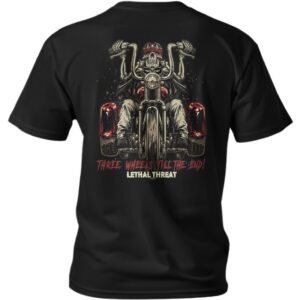 Lethal Threat On Three Wheels Black T-Shirt